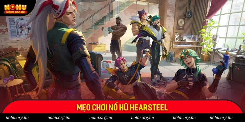Mẹo chơi Heartsteel chắc thắng