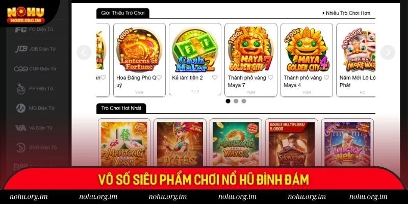 Vô số siêu phẩm chơi nổ hũ đình đám