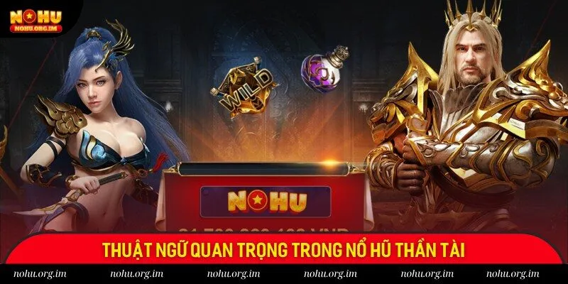 Chia sẻ các từ ngữ thường dùng trong game nổ hũ