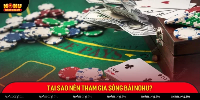 Ưu điểm chỉ có tại casino Nohu