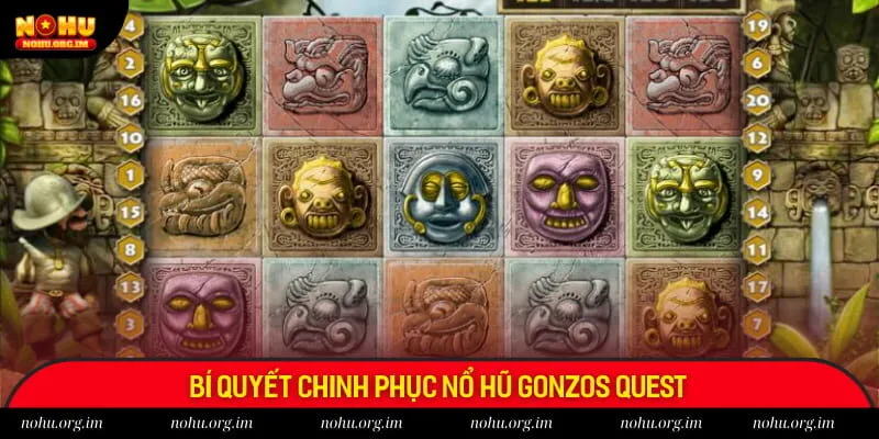 Kinh nghiệm chơi Gonzos Quest